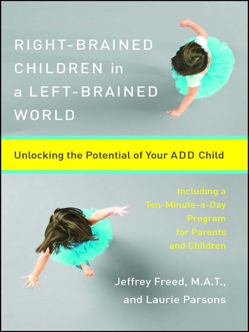 Title details for Right-Brained Children in a Left-Brained World by Laurie Parsons - Available